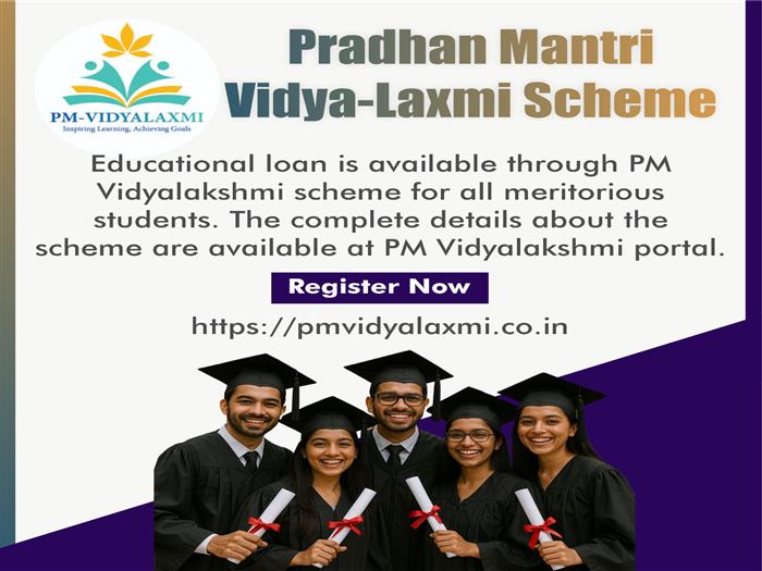 Pradhan Mantri Vidya Laxmi Scheme available for meritorious students